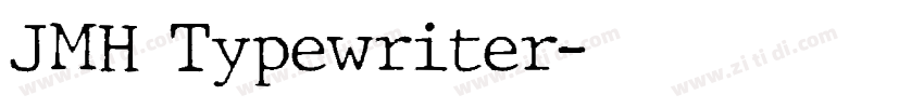 JMH Typewriter字体转换